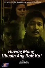 Poster de Huwag Mong Ubusin ang Bait Ko!