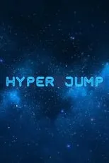 Película Hyper Jump