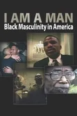 Kevin Powell interpreta a Self en I Am a Man: Black Masculinity in America