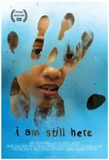 Poster de la película I Am Still Here - Películas hoy en TV