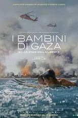 Película I bambini di Gaza - Sulle onde della libertà