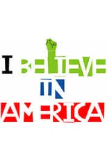 Poster de I Believe in America