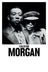 Poster de la película I Called Him Morgan - Películas hoy en TV