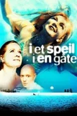 Poster de I et speil i en gåte