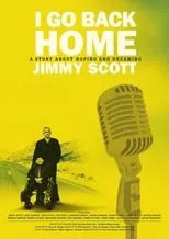 Poster de la película I Go Back Home - Jimmy Scott - Películas hoy en TV