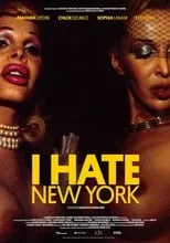 Sophia Lamar interpreta a  en I Hate New York