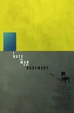 I Hate the Man in My Basement portada