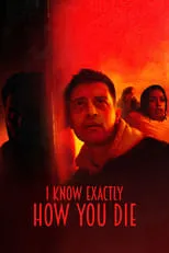 Película I Know Exactly How You Die