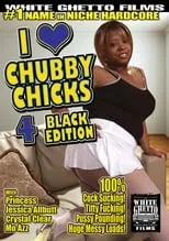 Poster de I Love Chubby Chicks 4: Black Edition