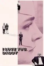 Poster de I Love You, Daddy