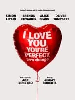 Película I Love You, You’re Perfect, Now Change