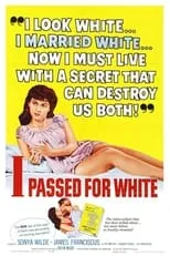 Poster de la película I Passed for White - Películas hoy en TV