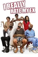 Poster de I Really Hate My Ex