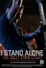 Sully Erna interpreta a Self en I Stand Alone: The Sully Erna Story