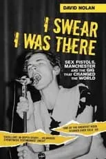 Glen Matlock interpreta a Self en I Swear I Was There