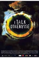 Jacob Schmidt interpreta a  en I Talk Otherwise