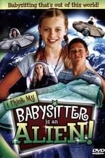 Portada de I Think My Babysitter is an Alien