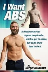 Sergei Boutenko es Himself en I Want Abs