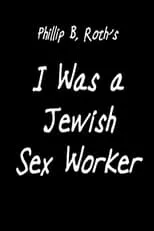 Película I Was a Jewish Sex Worker