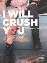 I Will Crush You and Go to Hell portada