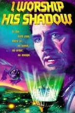 Poster de la película I Worship His Shadow - Películas hoy en TV