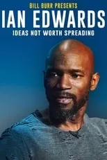 Ian Edwards es Himself en Ian Edwards: Ideas Not Worth Spreading