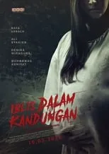 Denira Wiraguna interpreta a Alani en Iblis Dalam Kandungan