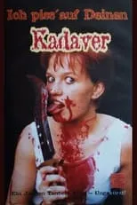 Película Ich piss' auf deinen Kadaver