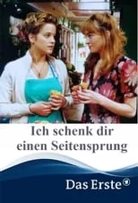 Película Ich schenk dir einen Seitensprung