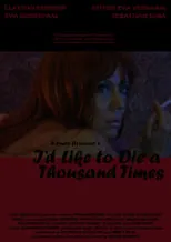 Película I'd Like to Die a Thousand Times