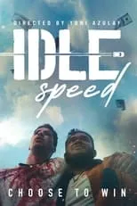 Película Idle Speed