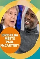 Póster de la película Idris Elba Meets Paul McCartney