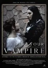 Película If I Were Your Vampire