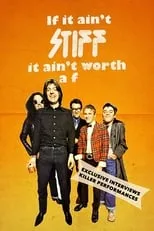 Película If It Ain't Stiff, It Ain't Worth a Fuck