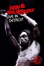 Scott Asheton es Self en Iggy & the Stooges: Live in Detroit