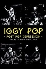 Poster de Iggy Pop: Post Pop Depression: Live at The Royal Albert Hall