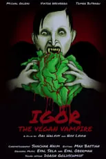 Viktor Weinberg es Igor en Igor the Vegan Vampire