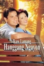 Poster de Ikaw Lamang Hanggang Ngayon