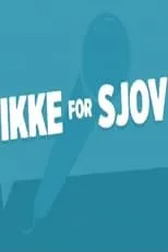 Póster de Ikke for Sjov