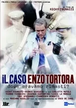 Poster de la película Il caso Enzo Tortora - Dove eravamo rimasti? - Películas hoy en TV