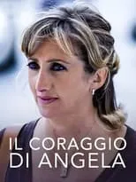 Película Il coraggio di Angela