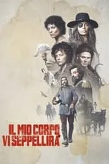 Película Il mio corpo vi seppellirà