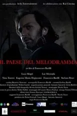 Stefano Pesce interpreta a  en Il paese del melodramma