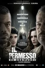 Película Il permesso: 48 ore fuori