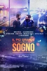 Poster de Il più grande sogno