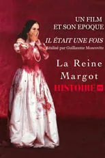 Danièle Thompson es Self en Il était une fois… « La Reine Margot »