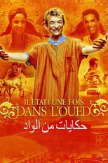 Película Il était une fois dans l'Oued