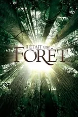 Michel Papineschi es Narrator (voice) en Il était une forêt