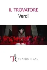 Película Il trovatore - Teatro Real