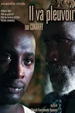 Poster de la película Il va pleuvoir sur Conakry - Películas hoy en TV